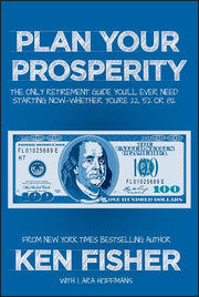 Plan Your Prosperity: The Only Retirement Guide You'll Ever Need, Starting Now--Whether You're 22, 52 or 82 used book depot