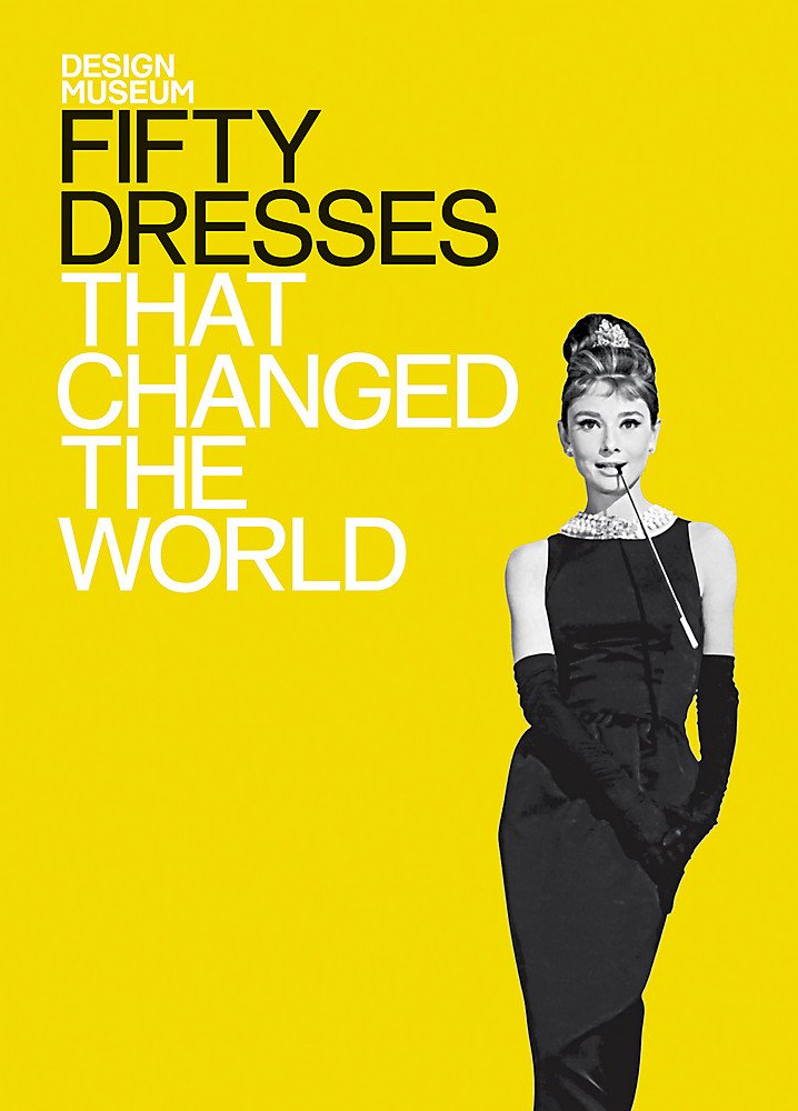 Fifty Dresses That Changed the World (Fifty...that Changed the World) used book depot