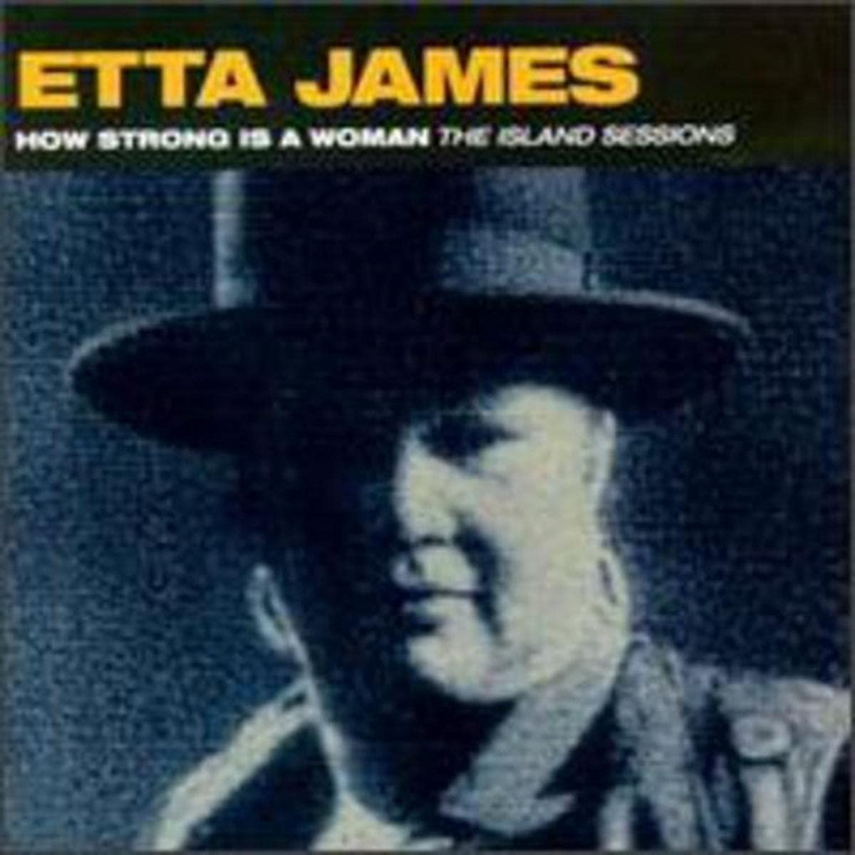 How Strong Is a Woman: Island Sessions