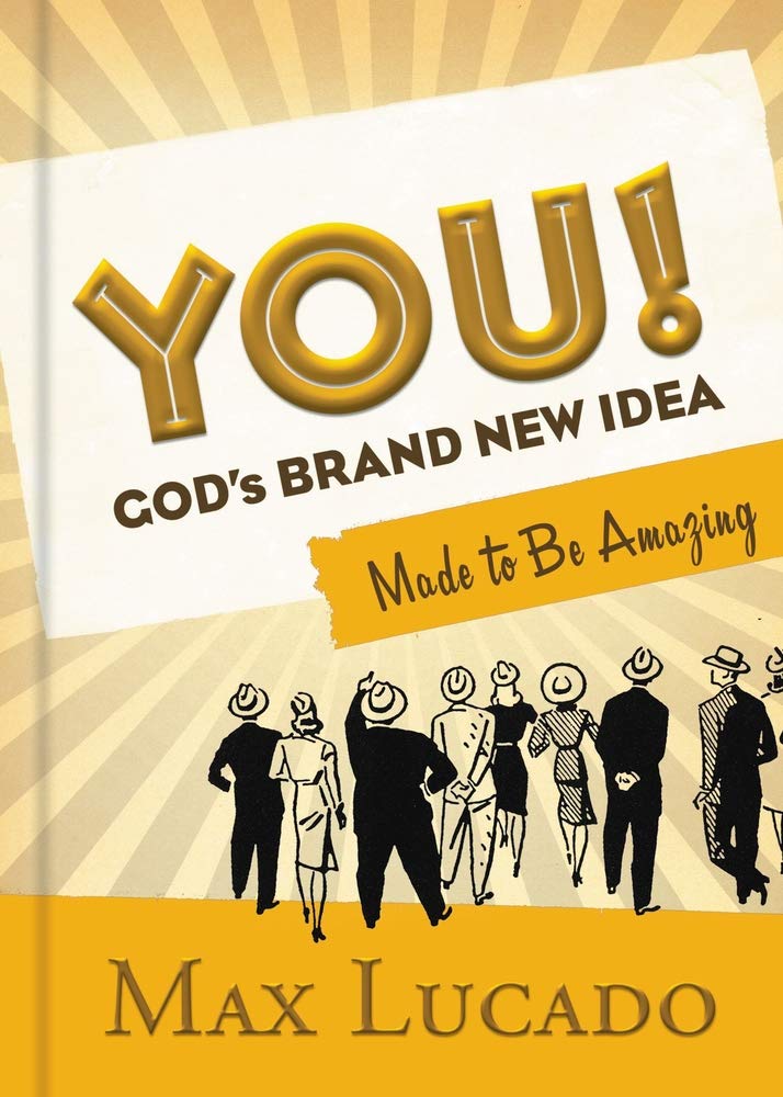 You!: God's Brand New Idea, Made to Be Amazing used book depot