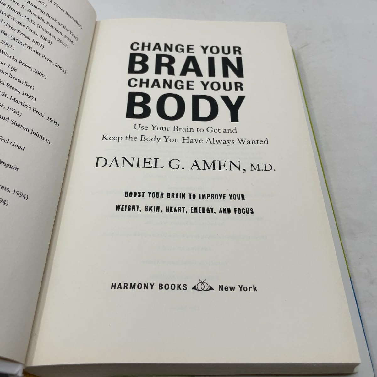 Change Your Brain, Change Your Body: Use Your Brain to Get and Keep the Body You Have Always Wanted used book depot