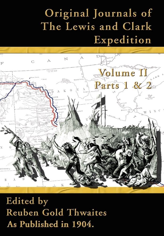 Original Journals of the Lewis and Clark Expedition: 1804-1806 used book depot