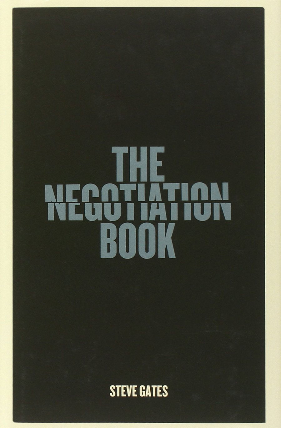 The Negotiation Book: Your Definitive Guide To Successful Negotiating used book depot