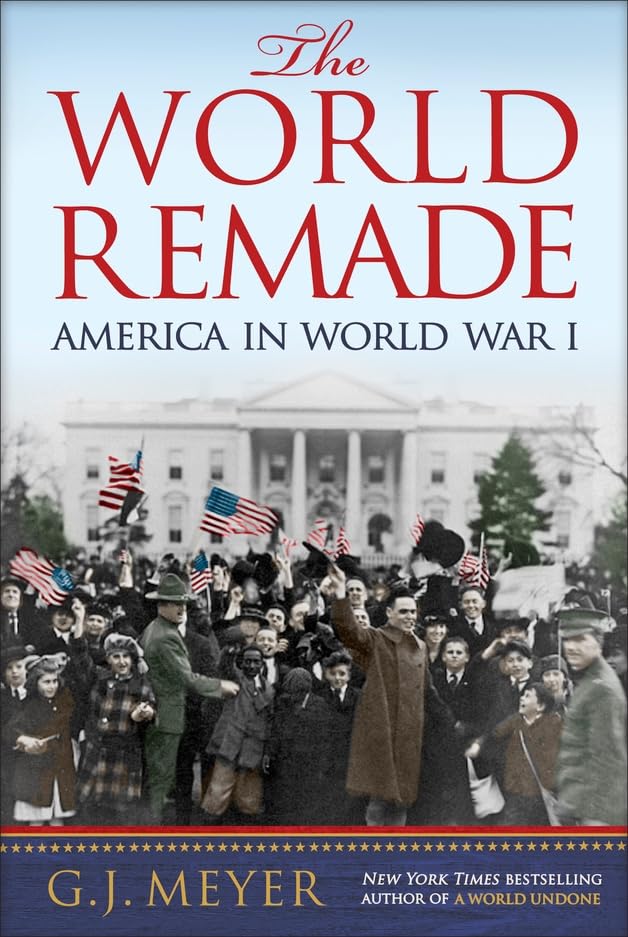 The World Remade: America in World War I used book depot