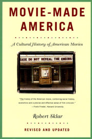 Movie-Made America: A Cultural History of American Movies used book depot