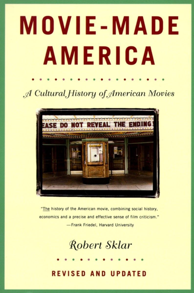 Movie-Made America: A Cultural History of American Movies used book depot