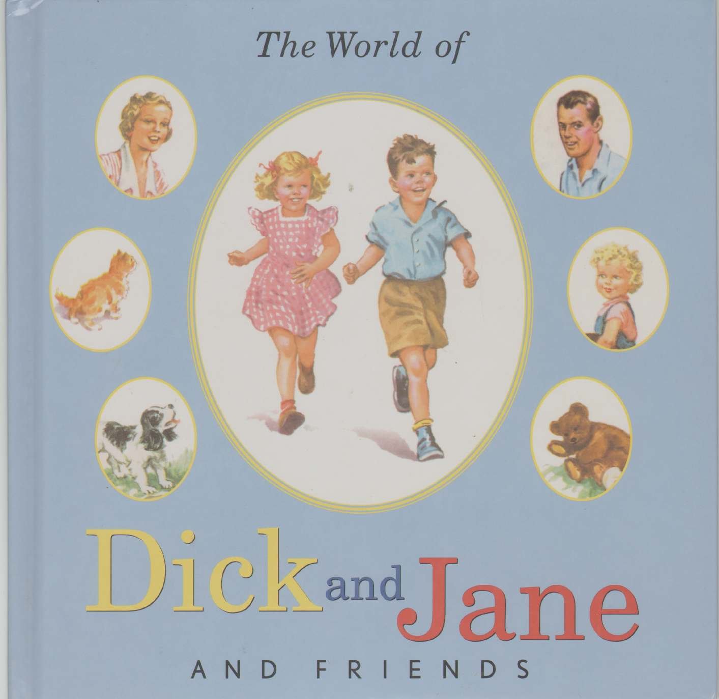 The World of Dick and Jane and Friends used book depot