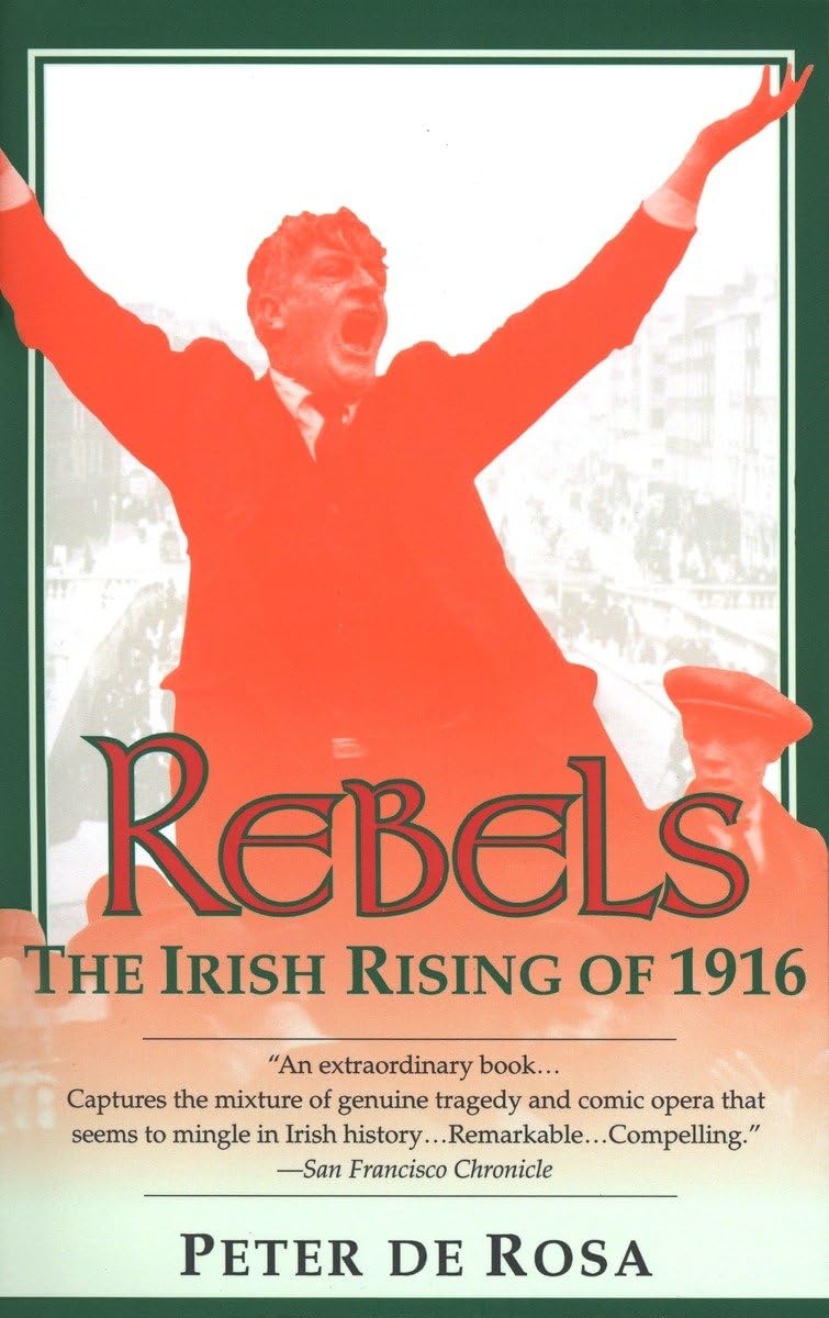 Rebels: The Irish Rising of 1916 used book depot