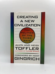Creating a New Civilization: The Politics of the Third Wave used book depot