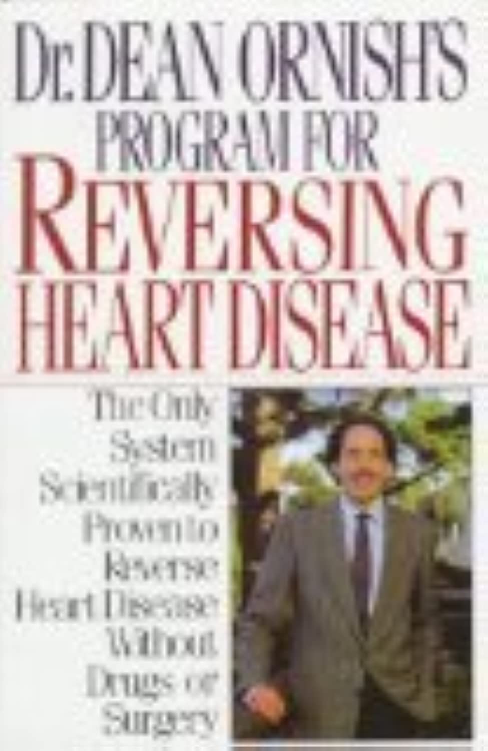 Dr. Dean Ornish's Program for Reversing Heart Disease used book depot