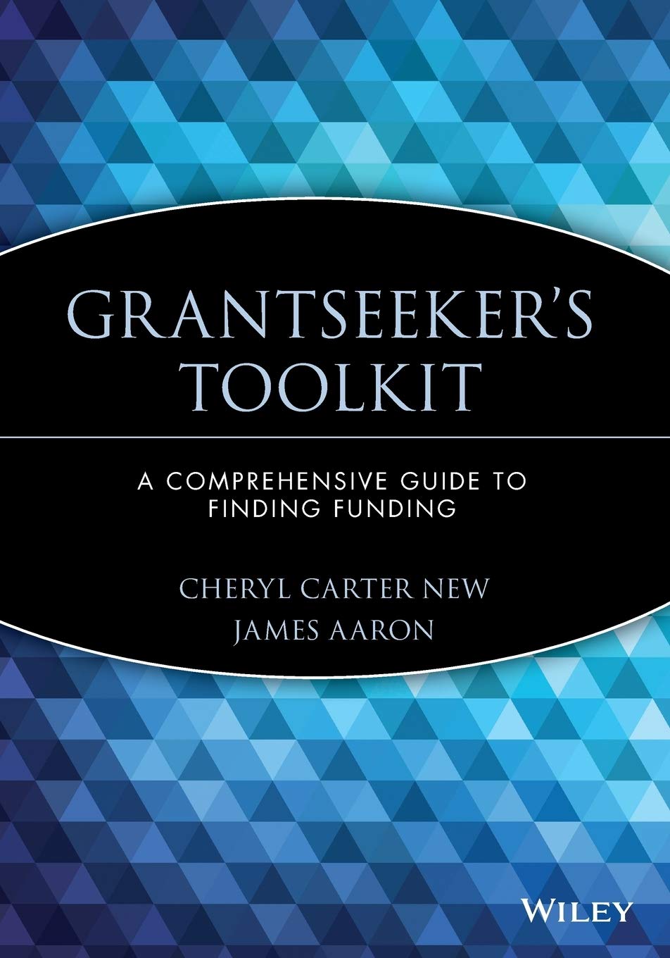 Grantseeker's Toolkit: A Comprehensive Guide to Finding Funding used book depot