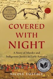 Covered with Night: A Story of Murder and Indigenous Justice in Early America used book depot