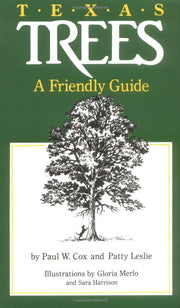 Texas Trees: A Friendly Guide used book depot