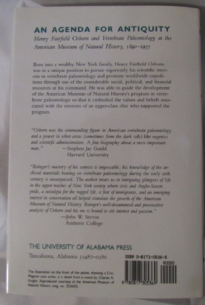 An Agenda for Antiquity: Henry Fairfield Osborn & Vertebrate Paleontology at the American Museum of Natural History, 1890-1935 (History of American Science and Technology Series) used book depot