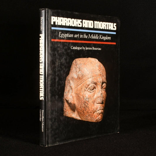 Pharaohs and Mortals: Egyptian Art in the Middle Kingdom (Fitzwilliam Museum Publications)