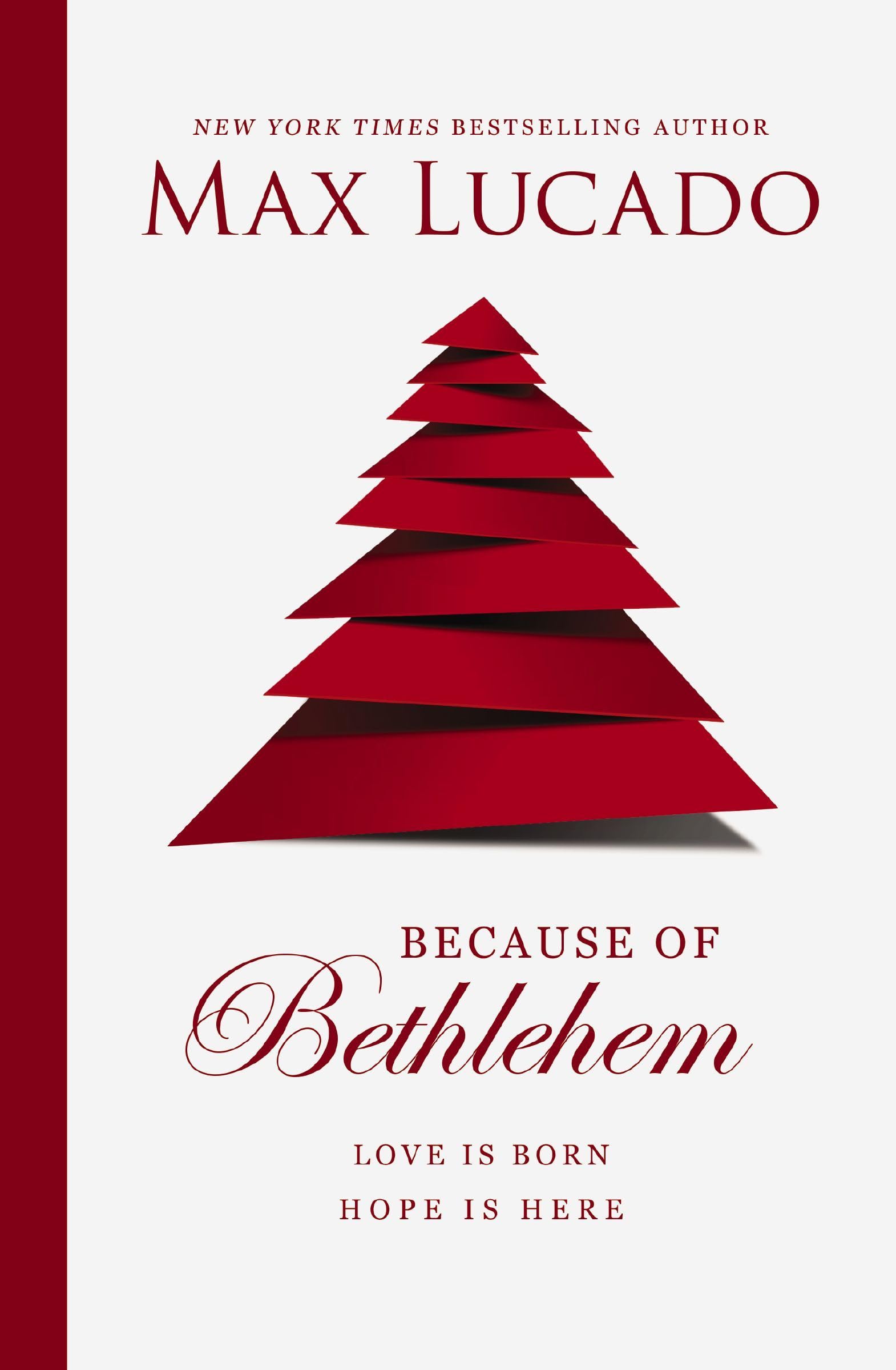 Because of Bethlehem: Love Is Born, Hope Is Here used book depot