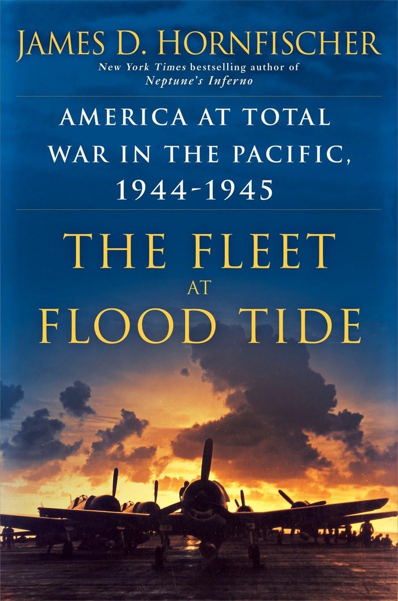 The Fleet at Flood Tide: America at Total War in the Pacific, 1944-1945 used book depot