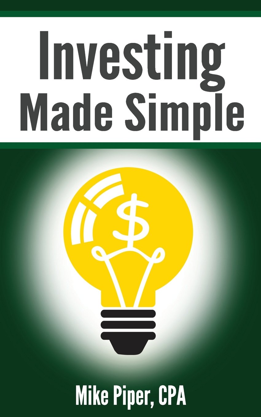 Investing Made Simple: Index Fund Investing and ETF Investing Explained in 100 Pages or Less used book depot