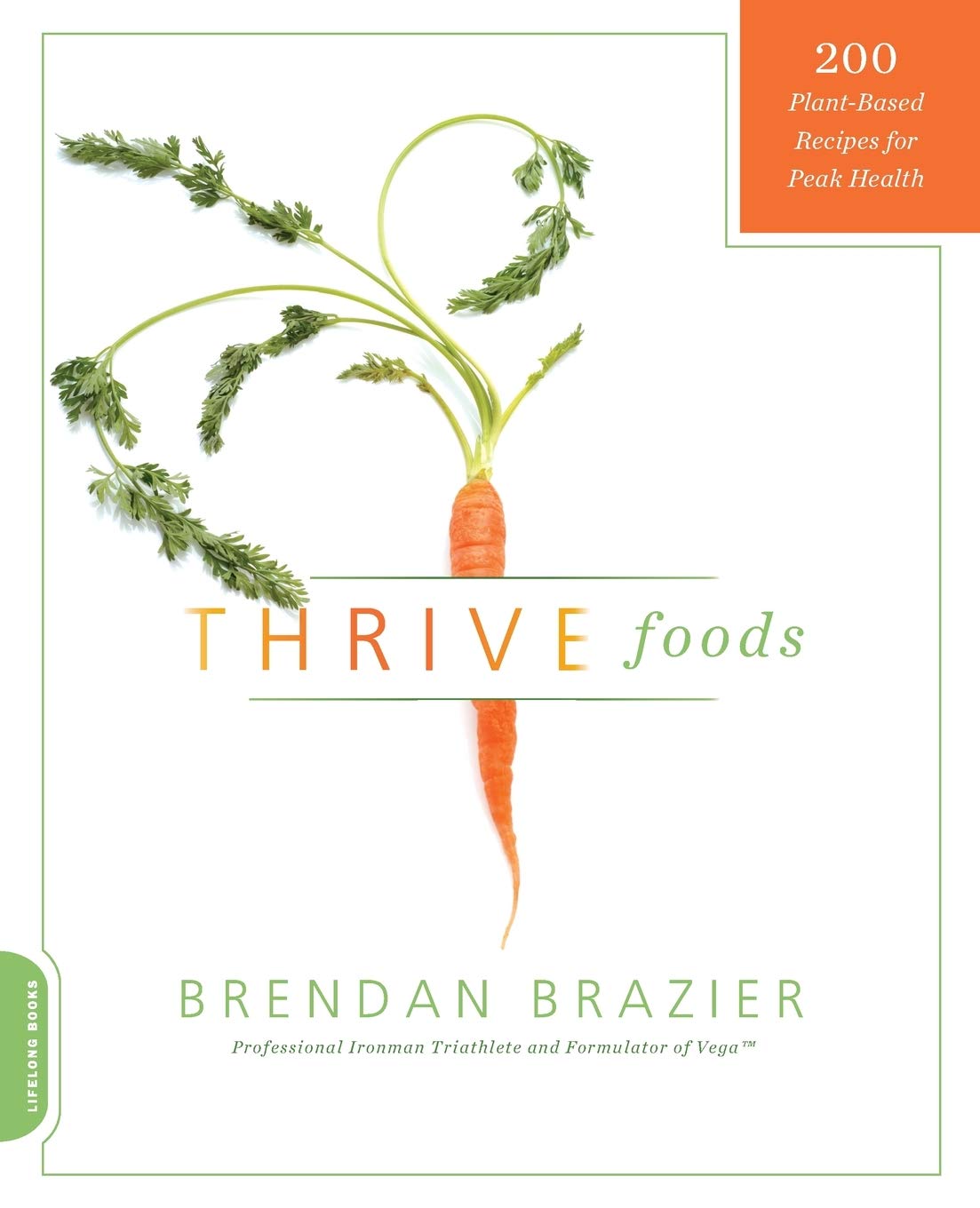 Thrive Foods: 200 Plant-Based Recipes for Peak Health used book depot