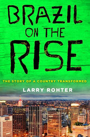 Brazil on the Rise: The Story of a Country Transformed used book depot
