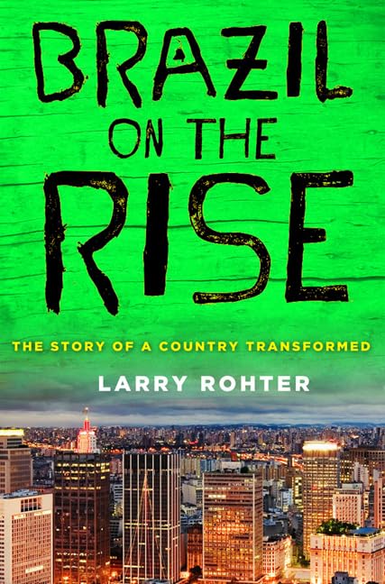 Brazil on the Rise: The Story of a Country Transformed used book depot