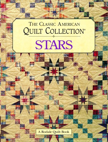 The Classic American Quilt Collection: Stars Wickell, Janet and Williamson, Darra Duffy