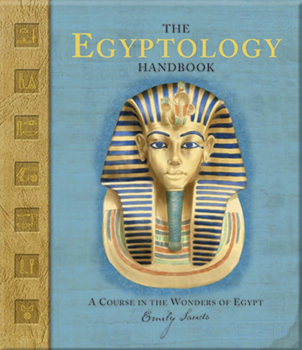 The Egyptology Handbook: A Course in the Wonders of Egypt (Ologies) used book depot