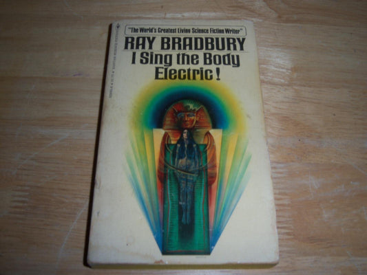 I Sing the Body Electric Bradbury, Ray