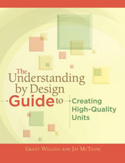 The Understanding by Design Guide to Creating High-Quality Units used book depot