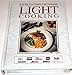 LIGHT COOKINGLOW FAT CALORIE CHOLESTEROL by Ltd Publications Intl ed 1994 Hardcover [Hardcover] Ltd Publications Intl ed