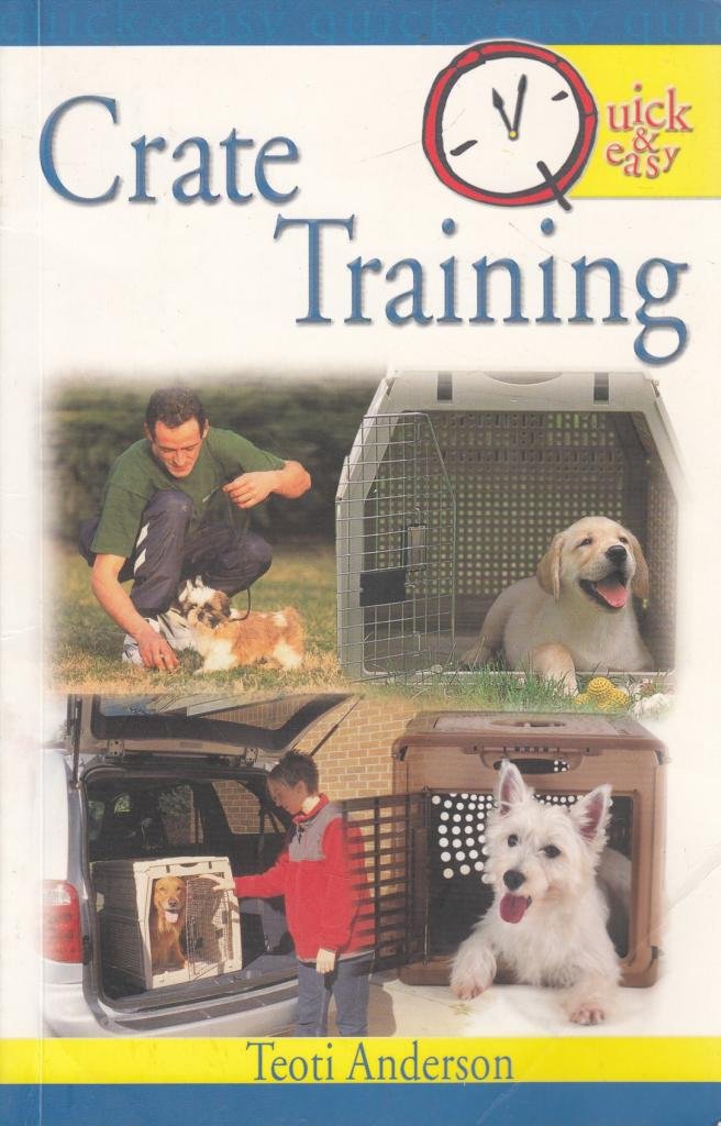 Crate Training (Quick & Easy) used book depot