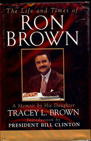 The Life and Times of Ron Brown: A Memoir