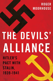 The Devils' Alliance: Hitler's Pact with Stalin, 1939-1941 used book depot