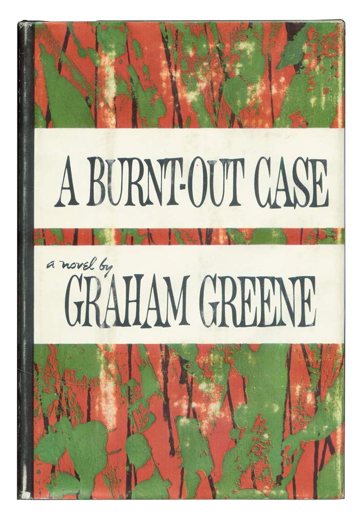 A Burnt-Out Case