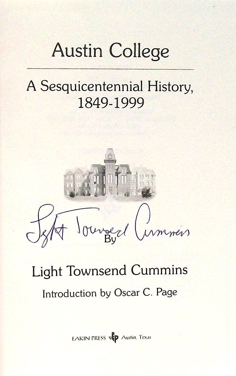 Austin College: A Sesquicentennial History, 1849-1999 used book depot
