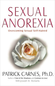Sexual Anorexia: Overcoming Sexual Self-Hatred used book depot