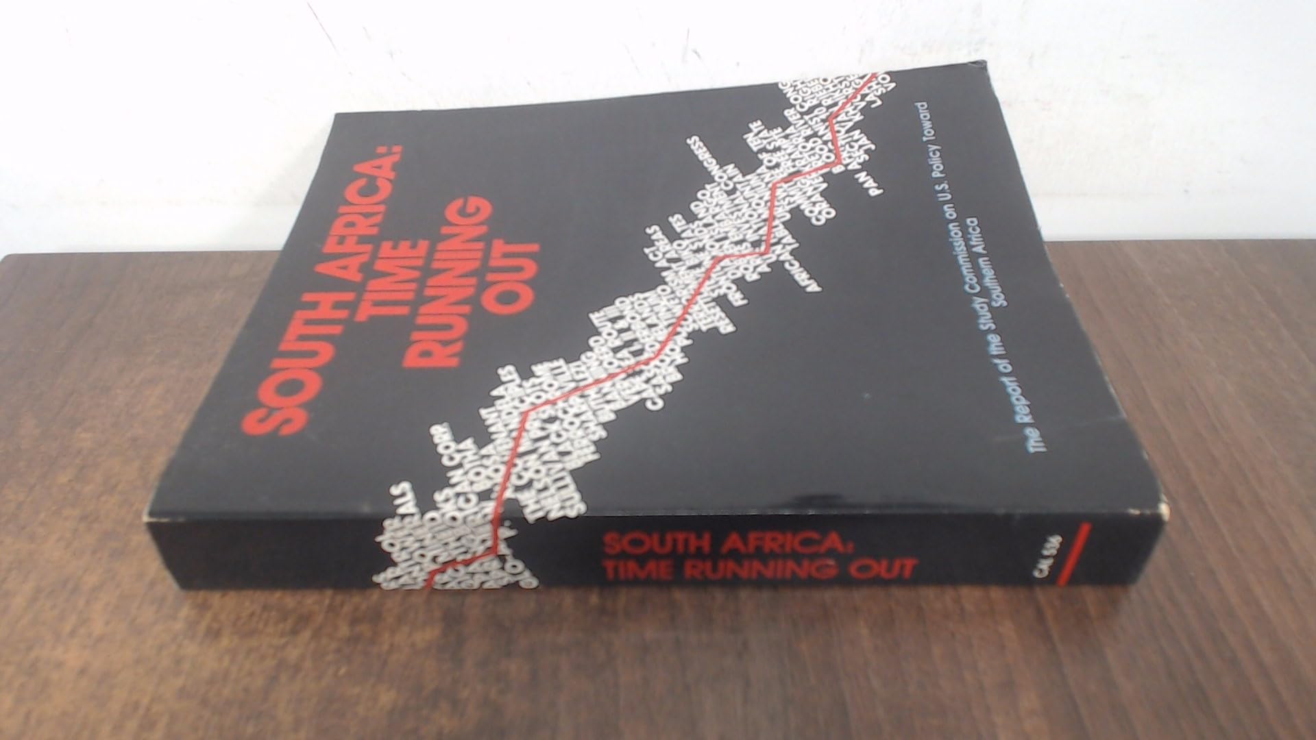 South Africa: Time Running Out- The Report of the Study Commission on U.S. Policy Toward Southern Africa used book depot