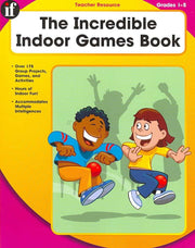 Incredible Indoor Games Book, Grades 1 - 5 used book depot