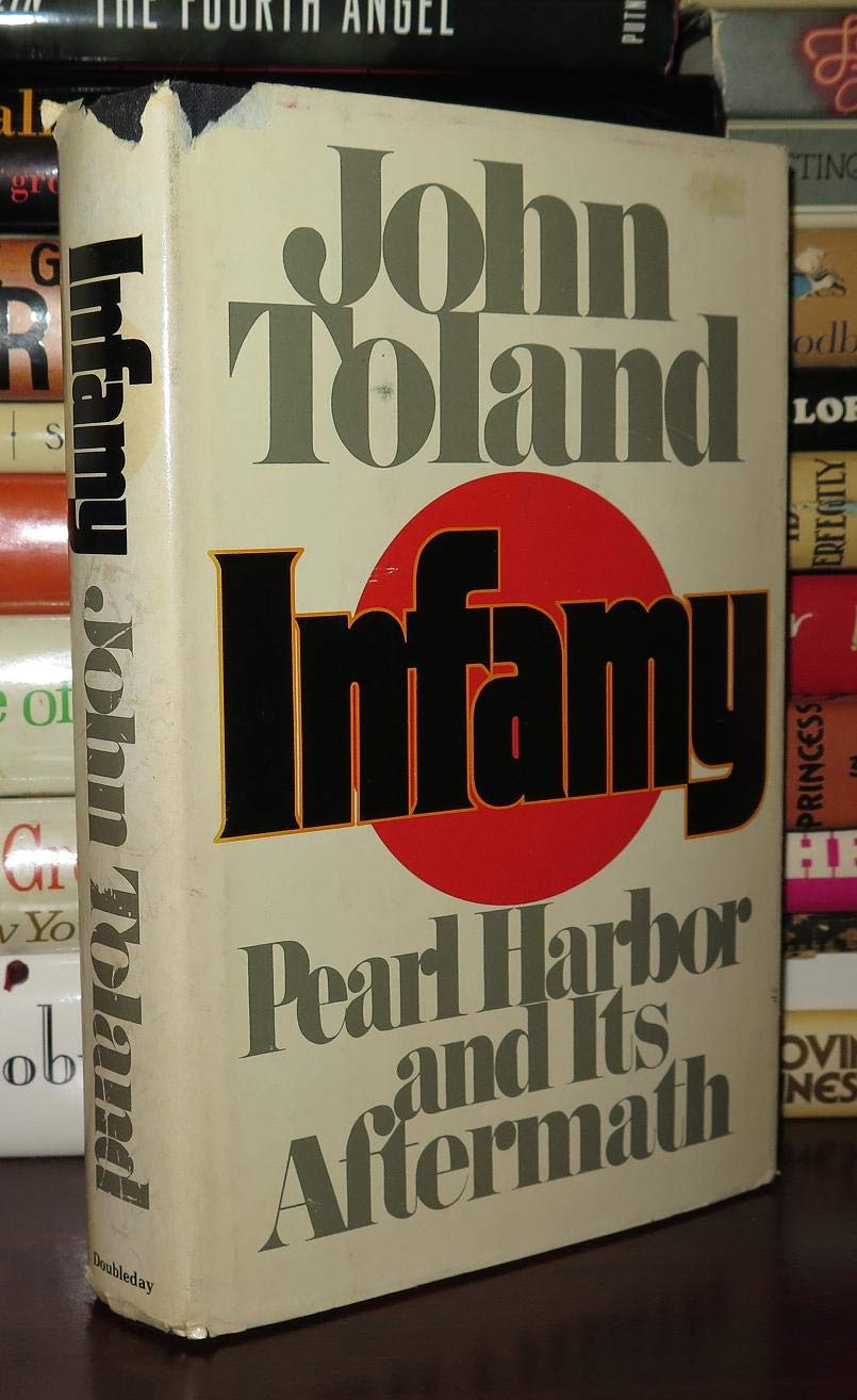 Infamy: Pearl Harbor and Its Aftermath used book depot