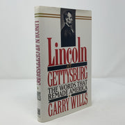 Lincoln at Gettysburg: The Words That Re-Made America used book depot