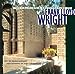 The California Architecture of Frank Lloyd Wright Gebhard, David; Zimmerman, Scot and Wright, Frank Lloyd