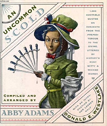 An Uncommon Scold Abby Adams and Donald E Westlake