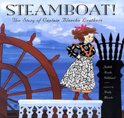 Steamboat! The Story of Captain Blanche Leathers