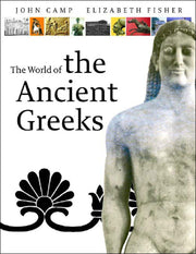 Exploring the World of the Ancient Greeks used book depot