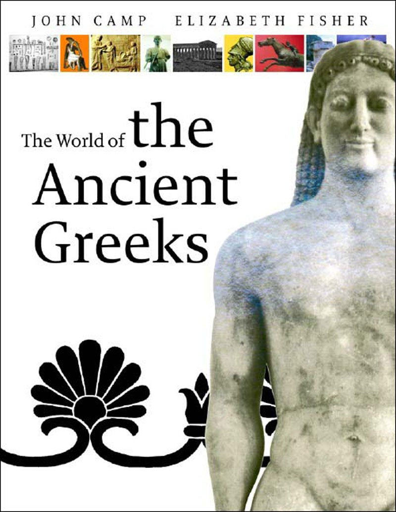 Exploring the World of the Ancient Greeks used book depot