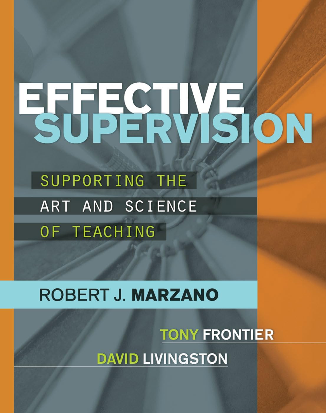 Effective Supervision: Supporting the Art and Science of Teaching used book depot