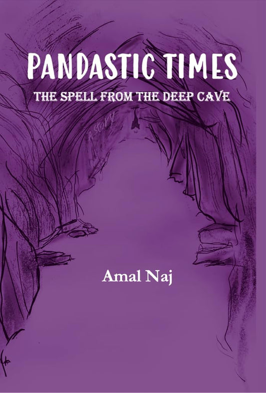 Pandastic Times: The Spell From The Deep Cave [Hardcover] Amal Naj