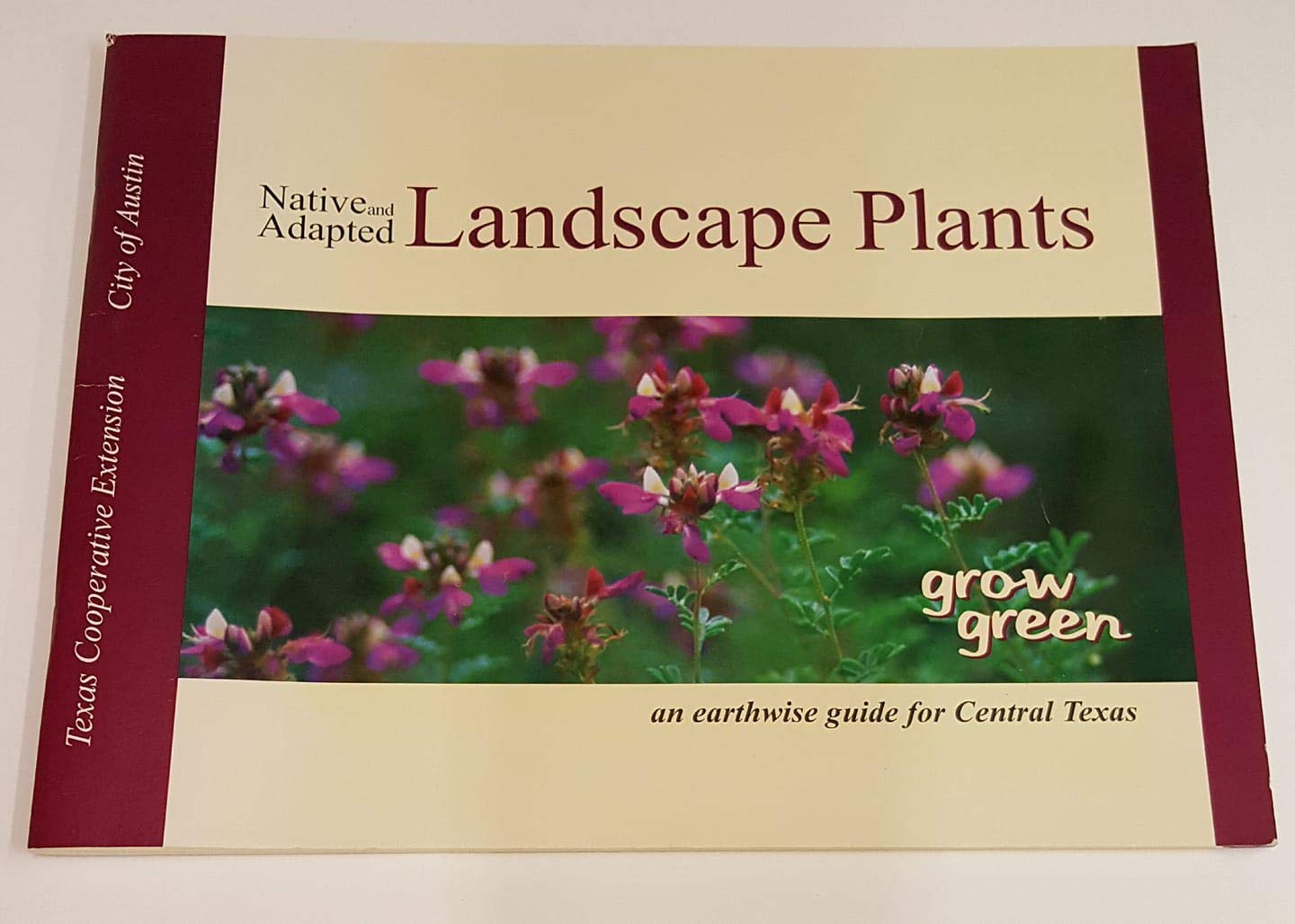 Native and Adapted Landscape Plants - an Earthwise Guide for Central Texas, City of Austin used book depot