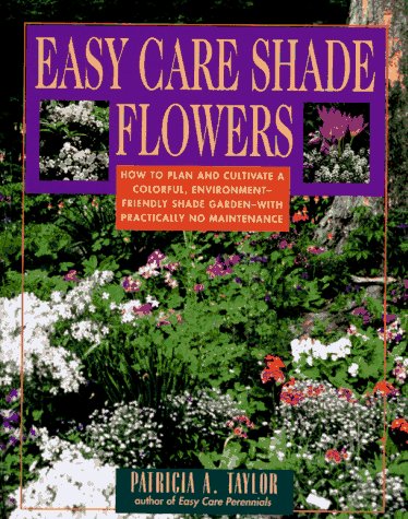 Easy Care Shade Flowers used book depot