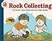 Rock Collecting LetsReadandFindOut Book [Paperback] Roma Gans and Holly Keller